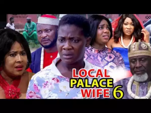 Local Palace Wife Season 6 - 2019